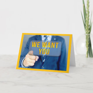 Carte We Want You Birthday Card