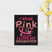 Carte Wear Pink I Love My Daughter (Fleur jaune)