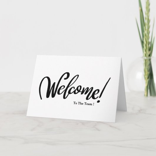 Carte Welcome To The Team (Devant)