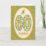 Carte Welsh 60th Birthday Card, Orange Pot Marigolds<br><div class="desc">Une jolie carte d'anniversaire de 60ème,  avec l'accueil en gallois et un motif de marigolds Pot orange vif à la frontière ainsi que dans les chiffres. Image tirée du motif peint à la main par Judy Adamson.</div>