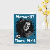 Carte Werewolf_ There, Wolf. Funny Abby Normal Retro Com (Fleur jaune)