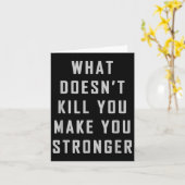 Carte What Doesn't Kill You Make You Stronger Motivation (Fleur jaune)