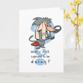 Carte What is it I.R. Supposed To Be Doing?™ (Fleur jaune)