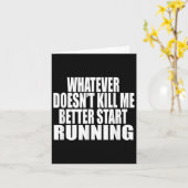 Carte Whatever Doesn't Kill Me Better Start Running Moti (Fleur jaune)