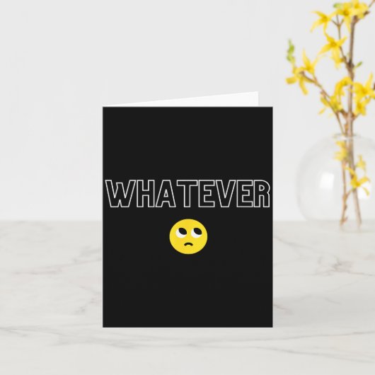 Carte Whatever Shirt Funny Sarcastic (Fleur jaune)