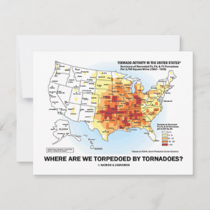 Carte Where Are We Torpedoed By Tornadoes ?