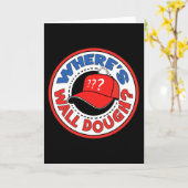 Carte Where's Wall Dough' Trump Emergency Meme Humor  (Fleur jaune)