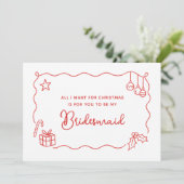 Carte Whimsical Christmas Hand Drawn Bridesmaid Proposal (Debout devant)