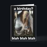 CARTE "WHO" CARES "I CARE" THE GOAT SAYS JOYEUX ANNIVERS<br><div class="desc">BLAH BLAH BLAH SAYS THE GOAT... I CARE "THAT's OMS !"</div>