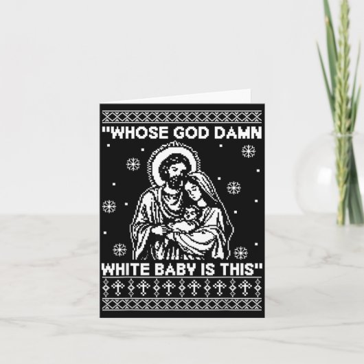 Carte Whose God White Baby Is This Funny Christmas (Devant)