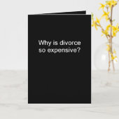 Carte Why is Divorce Expensive (Fleur jaune)