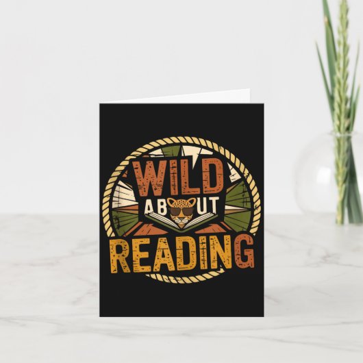 Carte Wild about reading books reader lover librarian (Devant)