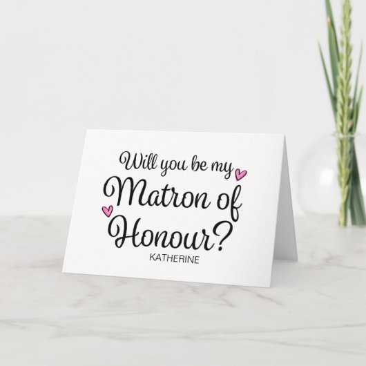 Carte Will You Be My Matron of Honour From Bride Asking (Devant)