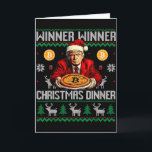 Carte Winner Winner Bitcoin Dinner Santa Trump Ugly Swea<br><div class="desc">Winner Winner Bitcoin Dinner Santa Trump Ugly Sweater Xmas</div>