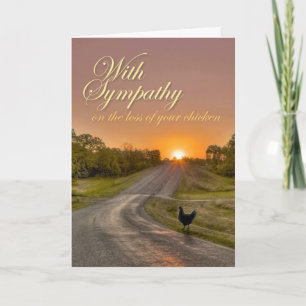 Carte With sympathy on the loss of your chicken