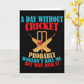 Carte Without Cricket Probly Wouldn't Kill Me But Why Ri (Fleur jaune)