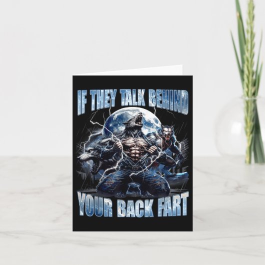 Carte Wolf If They Talk Behind Your Back Fart Funny Crin (Devant)