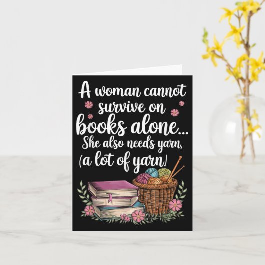 Carte Woman Cannot Survive On Books Alone She Also Needs (Fleur jaune)