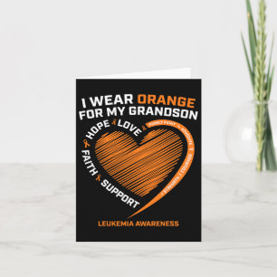 Carte Women Men I Wear Orange For My Grandson Leukemia