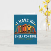 Carte Womens I Have No Shelf Control Funny Book Lover Re (Fleur jaune)