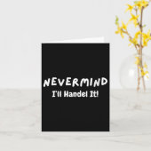 Carte Womens Never Mind I’ll Handle It Funny Sarcastic M (Fleur jaune)