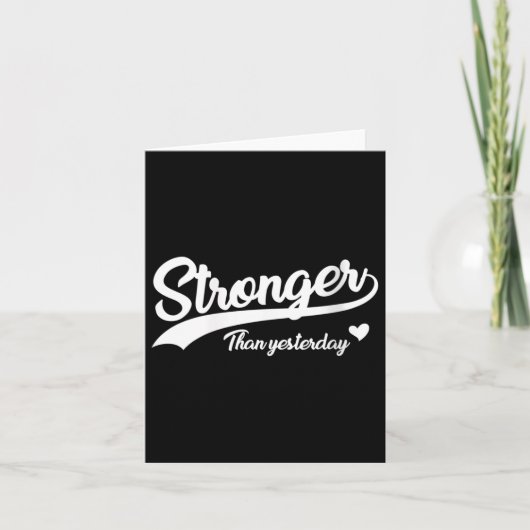 Carte Womens Stronger Than Yesterday Motivational Insrat (Devant)