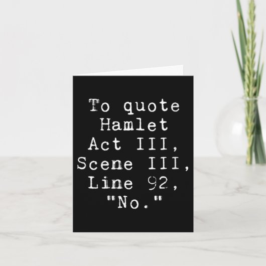 Carte Womens To Quote Hamlet Funny Literary Tee For Wome (Devant)