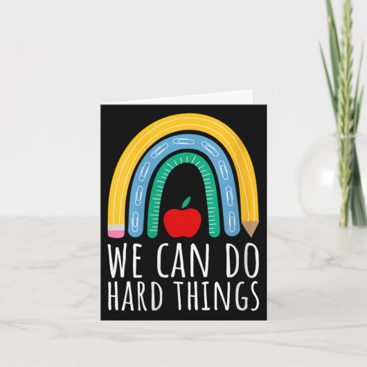 Carte Womens We Can Do Hard Things Motivational Teacher  (Devant)
