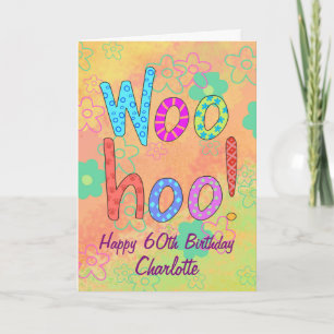 Carte WooHoo Nom Personnalisé Joyeux 60e anniversaire
