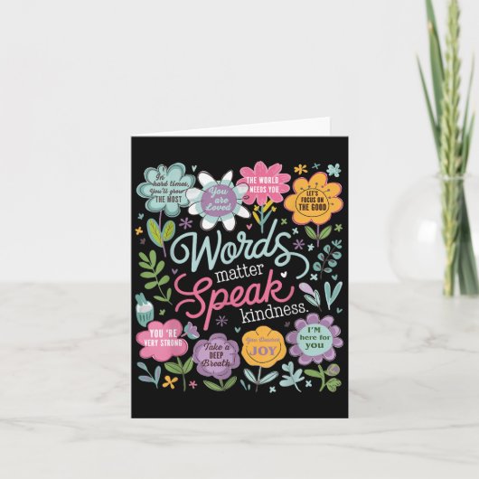 Carte Words Speak Kindness Insrational Floral Sitive  (Devant)
