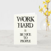 Carte Work Hard and Be nice to People Motivation (Fleur jaune)
