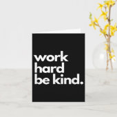 Carte Work Hard Be Kind Insrational Motivational Workout (Fleur jaune)