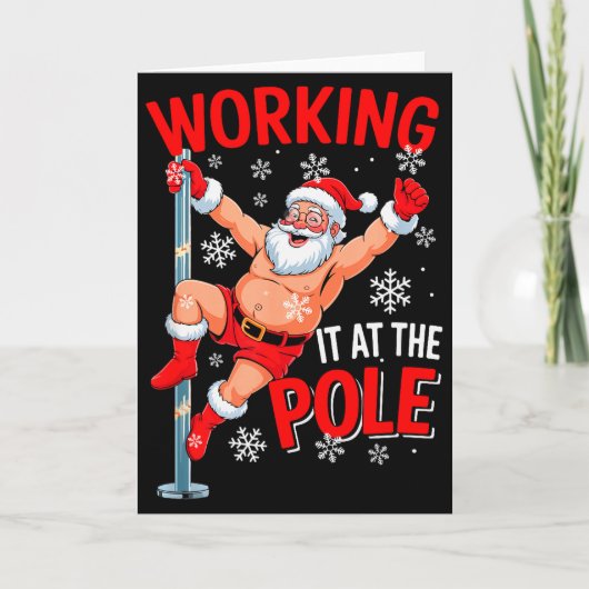 Carte Working At Pole Xmas Santa Dancing Funny Joke Dirt (Devant)