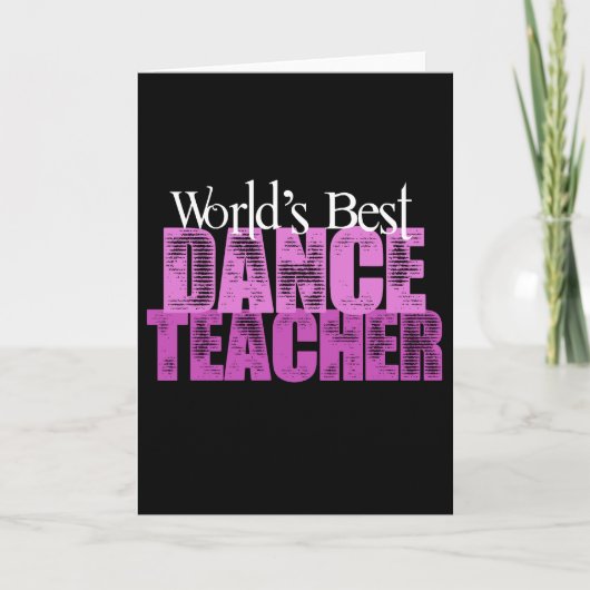 Carte World's Best Dance Teacher (Devant)