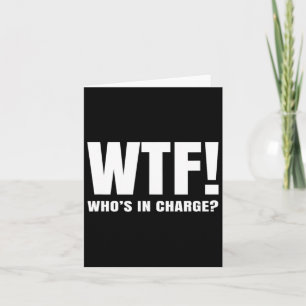 Carte Wtf qui est responsable