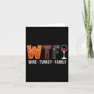 Carte Wtf Vin Turquie Famille Amusante Thanksgiving 1