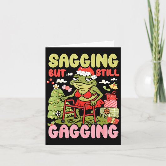 Carte Xmas Funny Frog Meme Christmas Sagging But Still G (Devant)