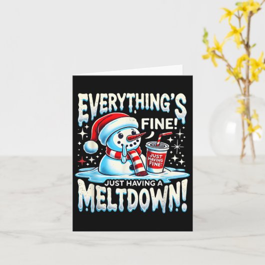 Carte Xmas Winter Tout va bien juste avoir un Meltdo (Fleur jaune)
