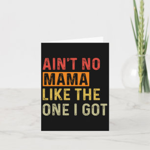 Carte Y'a pas de mama comme celle que j'ai Funny Family