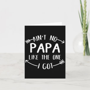 Carte Y'a pas de papa comme celui que j'ai T-shirt drôle