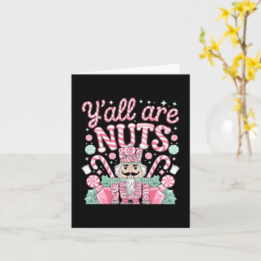 Carte Y'all Are Nuts Nutcracker Funny Xmas Pajamas Merry (Fleur jaune)