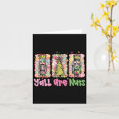 Carte Y'all Are Nuts Nutcracker Merry Christmas Funny Xm (Fleur jaune)