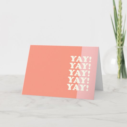 Carte Yay ! Pink et corail inspirant (Devant)