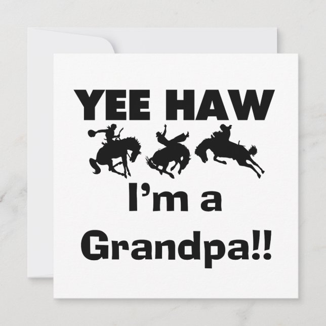 Carte Yee Haw Je suis un grand-père T-shirts et cadeaux (Devant)