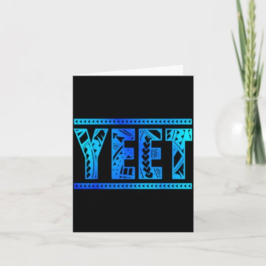 Carte Yeet Tribal Art Funny Quote For Men Boys Kids Wome (Devant)