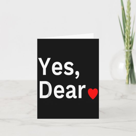 Carte Yes Dear Heart Valentines Gift For Him Men  (Devant)