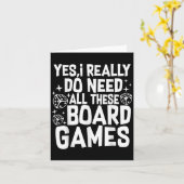 Carte Yes I Really Do Need All These Board Games Funny  (Fleur jaune)