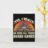 Carte Yes I Really Do Need All These Board Games Funny B (Fleur jaune)
