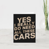 Carte Yes I Really Do Need All These Funny Car Lovers Fo (Devant)