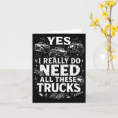 Carte Yes I Really Do Need All These Trucks Garage Funny (Fleur jaune)